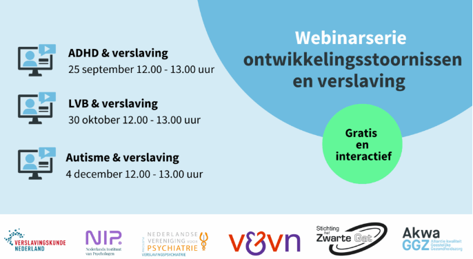 Gratis webinarserie ontwikkelingsstoornissen en verslaving